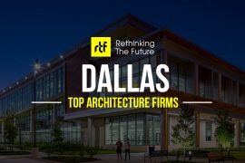 Architects in Dallas - 75 Top Architecture Firms in Dallas - RTF