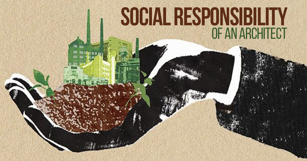 The Social Responsibility Of An Architect - Rtf | Rethinking The Future