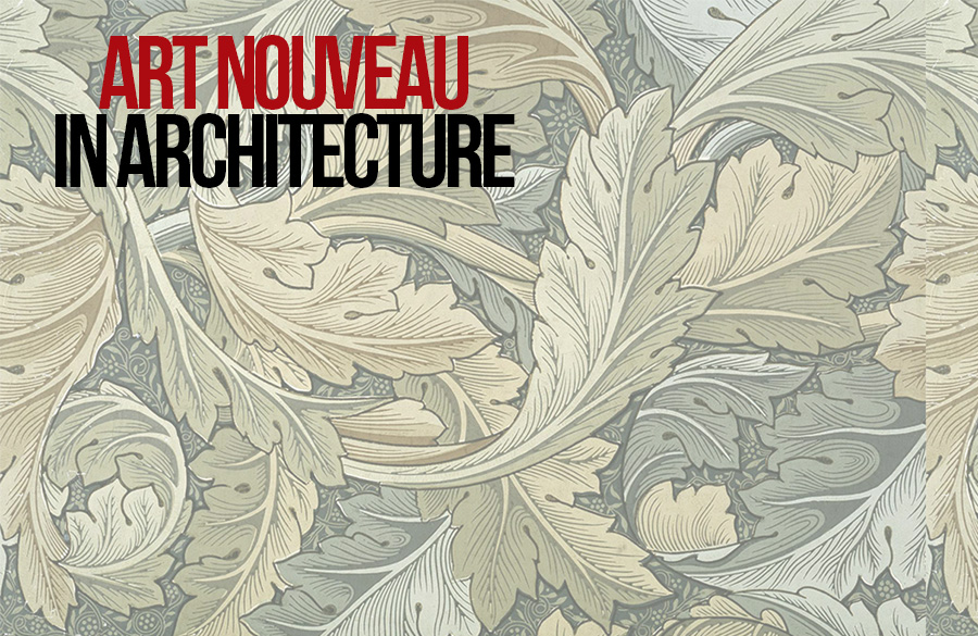 15 Examples of Art Nouveau in Architecture - RTF | Rethinking The Future
