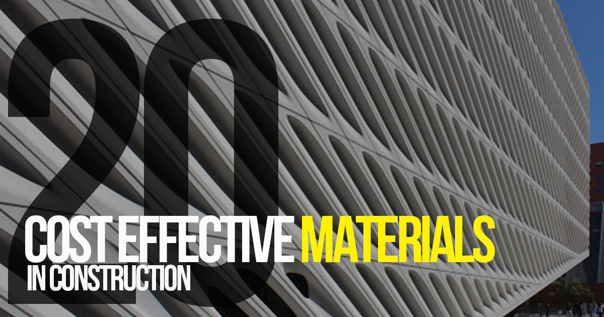 20 Cost effective materials in construction RTF Rethinking The Future