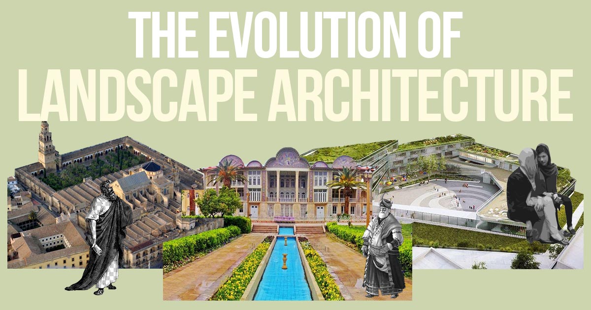 The evolution of landscape architecture - RTF  Rethinking The Future