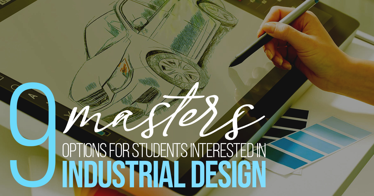 9 Masters options for students interested in Industrial Design RTF