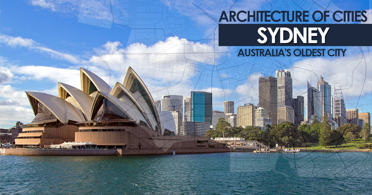 vinter spil Muligt Architecture of Cities: Sydney: Australia's oldest city - RTF | Rethinking  The Future