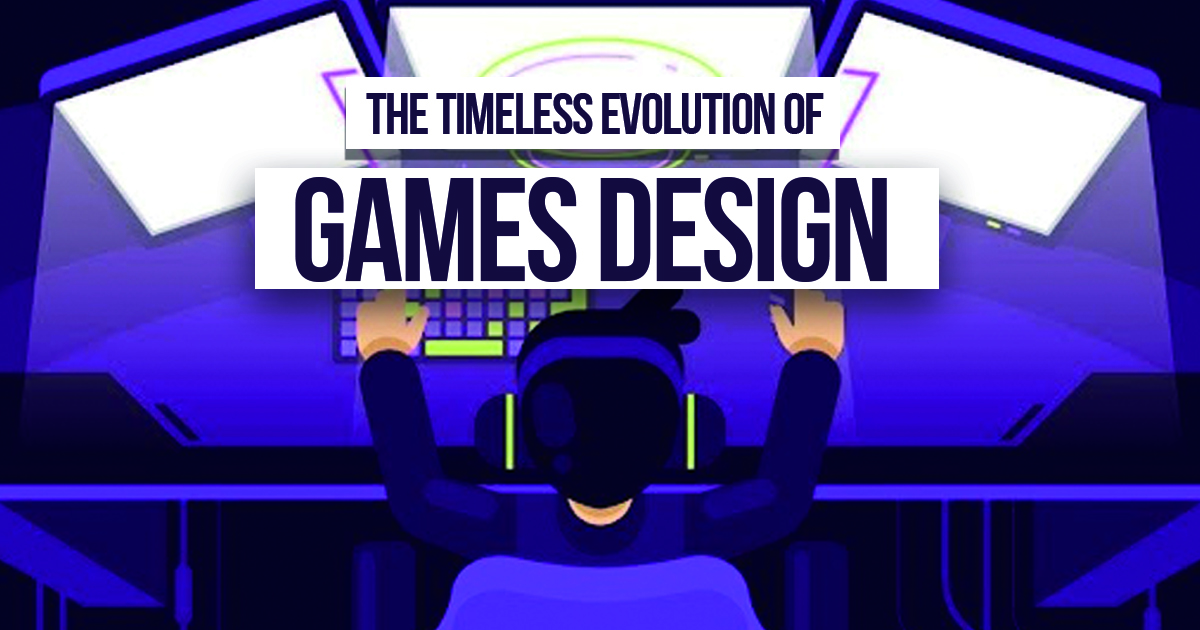 The Timeless Evolution Of Games Design Rethinking The Future 6039