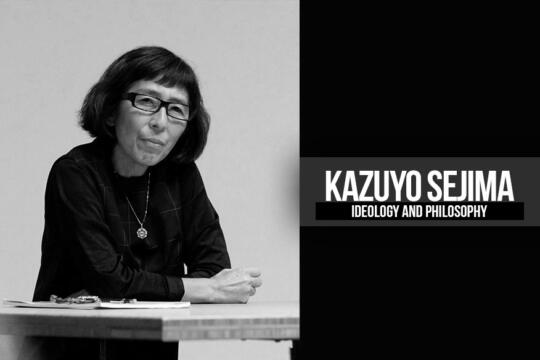 Kazuyo Sejima: Ideology and Philosophy - RTF | Rethinking The Future