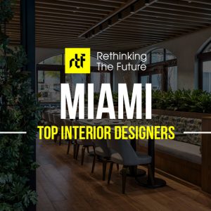 A7443 Interior Designer In Miami Top 30 Interior Designer In Miami 300x300 
