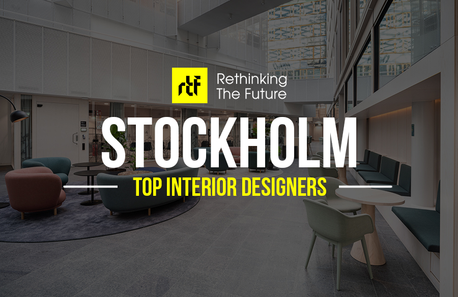 De eigenaar piramide Aanpassingsvermogen Interior Designers in Stockholm - Top 30 Interior Designers in Stockholm -  RTF | Rethinking The Future