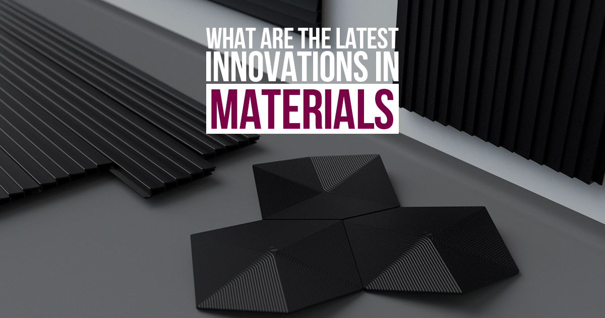 What Are The Latest Innovations In Materials Architecture Rtf