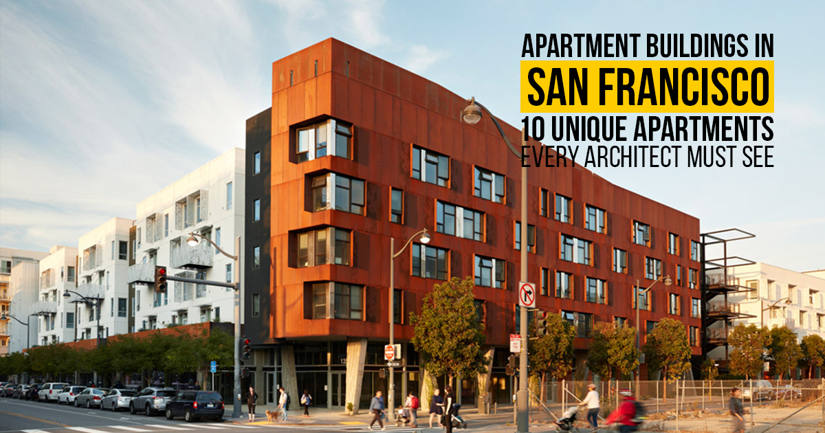 Apartment Buildings In San Francisco 10 Unique Apartments Every