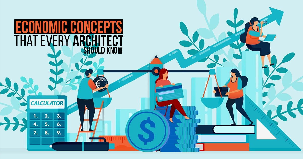 Economic Concepts That Every Architect Should Know Rtf