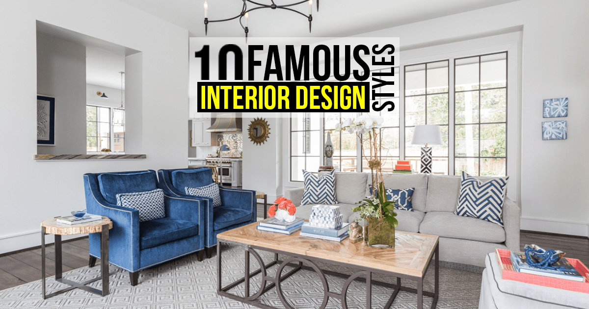 10 Famous Interior Design Styles - RTF
