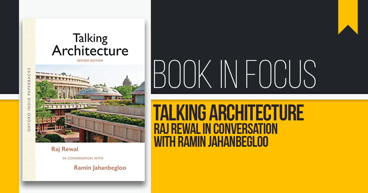 Book In Focus: Talking Architecture: Raj Rewal In Conversation With ...