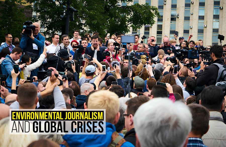 Environmental Journalism And Global Crises - RTF | Rethinking The Future