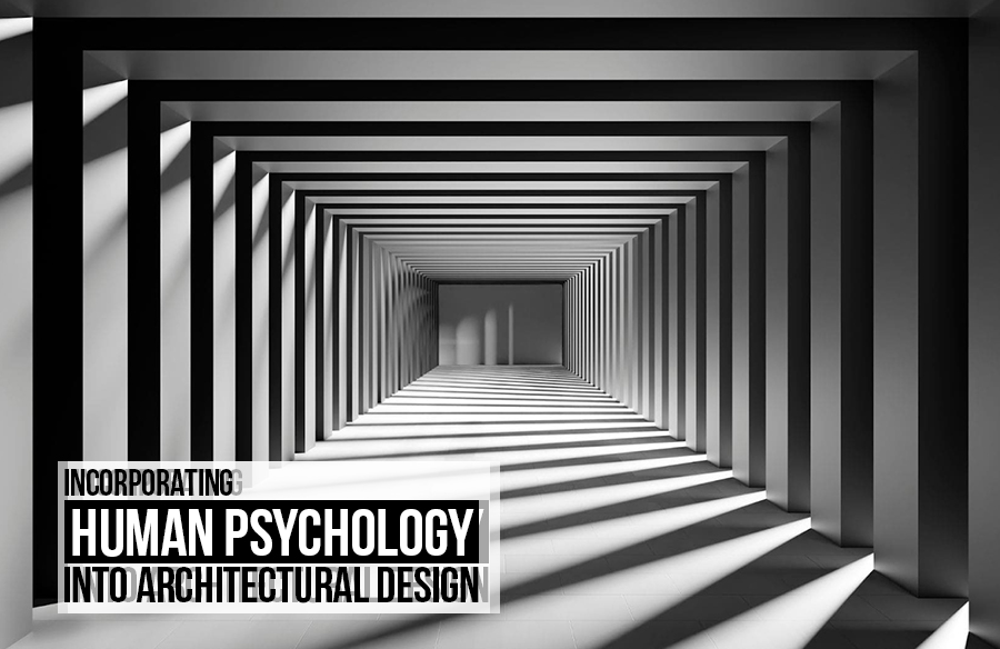 Incorporating Human Psychology into Architectural Design