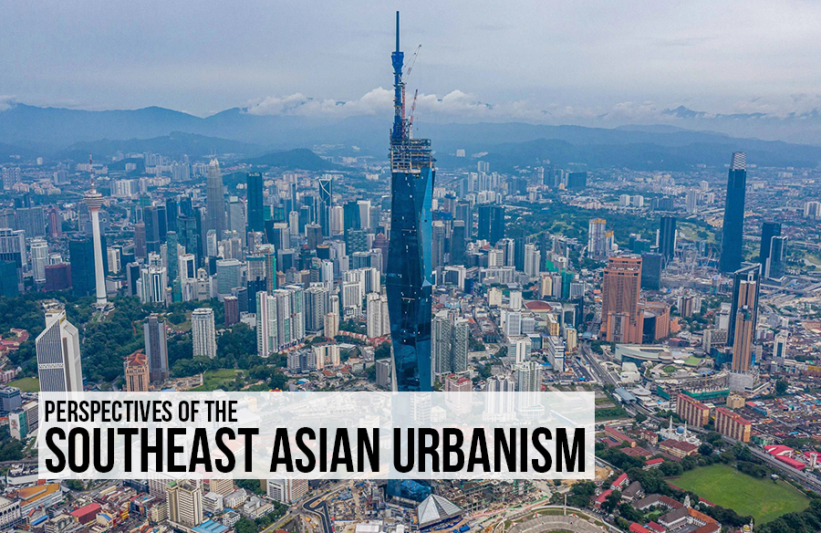 Perspectives of the Southeast Asian Urbanism
