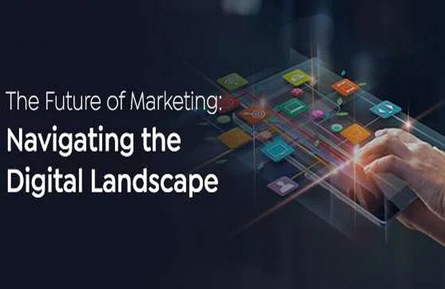 The Evolution of Marketing: Navigating the Future Landscape