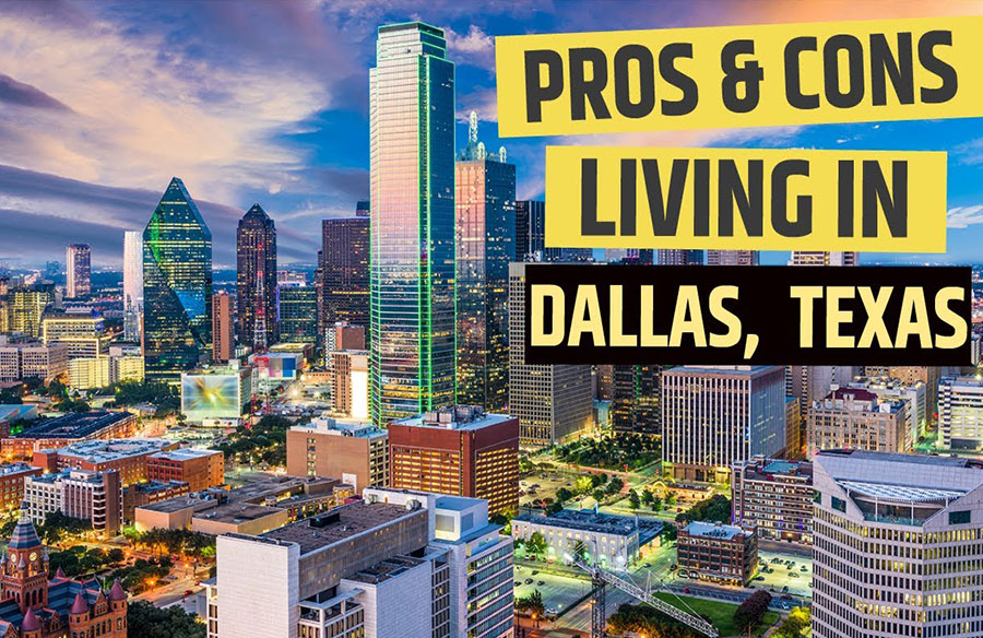 Living in Dallas: A Local’s Guide to the Pros and Cons